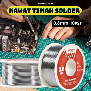READY TAFFWARE KAWAT TIMAH SOLDER 0.8 MM 100 GR UNTUK SOLDERING PENGIKAT PEREKAT SOLDER