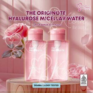 THE ORIGINOTE Hyalurose Micellar Water || Menghapus Make Up || Membersihkan & Melembabkan Wajah