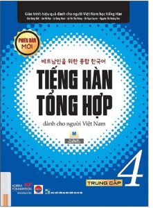Sách - Giáo Trình Tiếng Hàn Tổng Hợp Dành Cho Người Việt Nam - Trung Cấp 4 - Phiên Bản Mới ( Tự Chọn Phiên Bản)