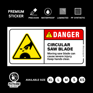 Circular Saw Blade. Safety Sticker. Warning Caution Danger Sign Label Hazard. Machine Cut Finger. Stiker Bahaya Awas.