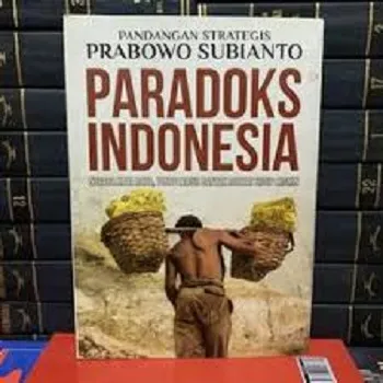 BUKU PANDANGAN STRATEGIS PRABOWO SUBIANTO PARADOKS INDONESIA