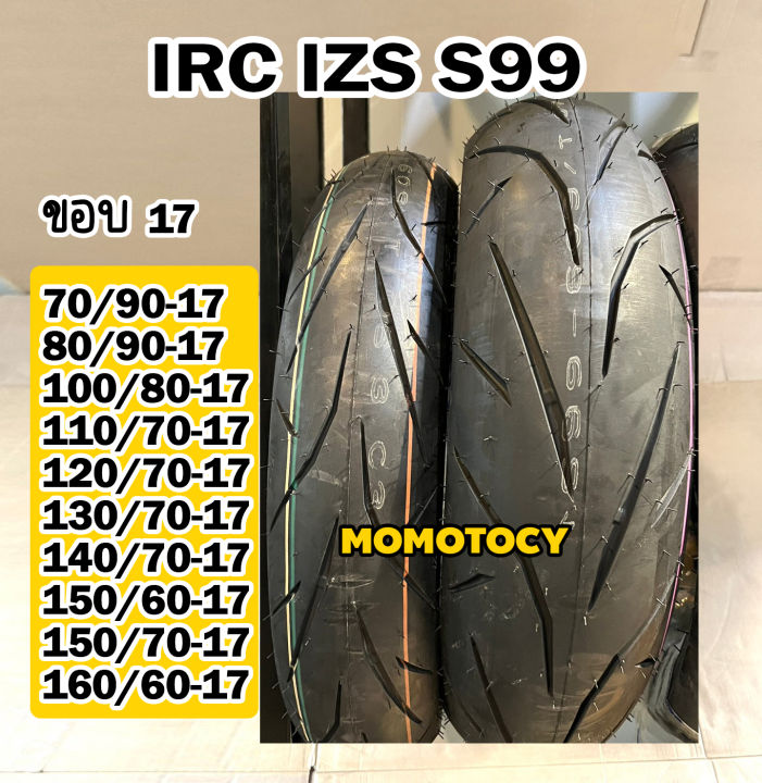 Tire R15 Irc 👍ราคาถูกที่สุด👍ยางนอก ขอบ 17 IRC IZS S99 ใส่ R15, R3, M Slaz, CBR300 ...