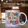 TRUST IN THE LORD 3D Printed Bible Verse Mug | FREE Mug Box & Security Box. 