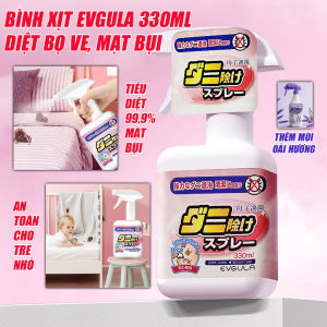 Bình xịt diệt bọ ve bọ rệp mạt bụi Nhật Bản EVGULA 330ml chiết xuất thiên nhiên sử dụng tới 4000 lần xịt