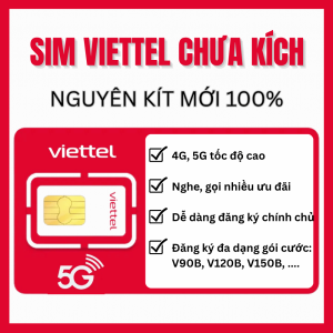Sim 4G Viettel 0đ Sim NGuyên Kít Chưa Kích Hoạt - Sim nghe gọi nhắn tin Đăng ký được các gói V90B V120B V150B V200B SD70 SD120 Sim 4G Data Tốc Độ Cao + Miễn phí nghe gọi . FREESHIP - CHƯA KÍCH HOẠT
