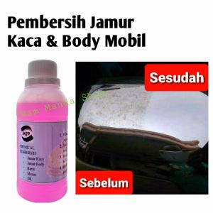 Pembersih Jamur Kaca Mobil / Jamur Body Mobil