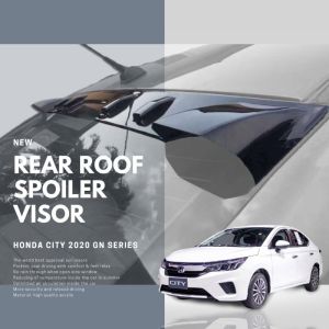 Honda City 2020 GN Rear Sun Roof Visor Rear Sun Roof Window Visor Top Spoiler