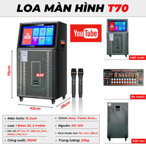 Loa Karaoke Gia Đình Model T70  Màn Hình Cảm Ứng Mượt 15 Inch Âm Bass 25cm Mạnh Mẽ Hát Hay Xem Phim Kết Nối Đa Năng Bảo Hành 12 Tháng