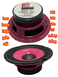 Loa bass 16 JB - giá 1 cái - tù 100 gân vải - màng chống thấm màu hồng - loa gia đình