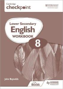 CAMBRIDGE CHECKPOINT LOWER SECONDARY ENGLISH WORKBOOK 8: 2ND EDITION - 9781398301344 - HODDER EDUCATION - SPEEDBOOKS.MY
