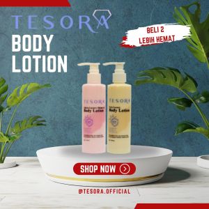 Paket Hemat TESORA BODY LOTION (Beli 2 Lebih Hemat)