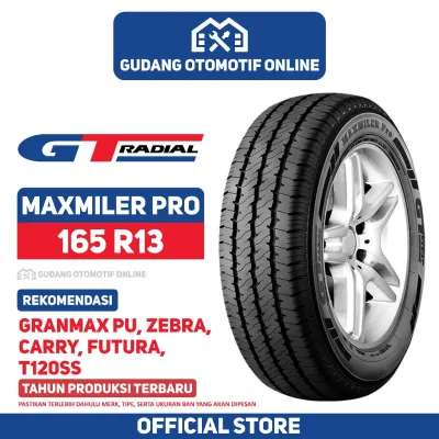 Ban GT Radial Maxmiler Pro 165 R13 Ban Mobil Granmax Grandmax Zebra Carry Futura T120SS Pickup