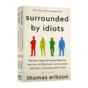 Surrounded by Idiots The Four Types of Human Behavior by Thomas Erikson English Book Bestseller Novel Books Livros