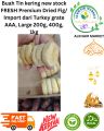 Buah Tin kering new stock FRESH Premium Dried Fig/ Import dari Turkey grate AAA, Large 200g, 400g, 1kg. 