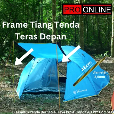 1set Frame tiang teras depan Tenda Fiber •Borneo 4 - Java 4 Pro - tendaki - compass