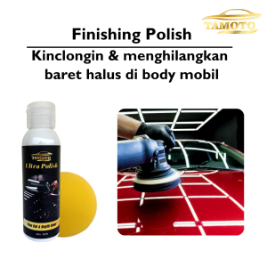 Tamoto Polish - Penghilang Baret Goresan & Pengkilap Mobil Motor