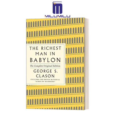 Richest Man in Babylon: The Complete Original Edition Plus Bonus (GPS Guides to Life) Paperback by George S Clason Original English books