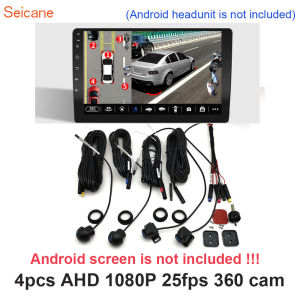 Seicane 4 AHD 1080P 25fps 360° Surround View Car Camera 360 degree Panoramic Front Rear Left Right Cameras Waterproof Night Vision for Universal Car Android Headunit