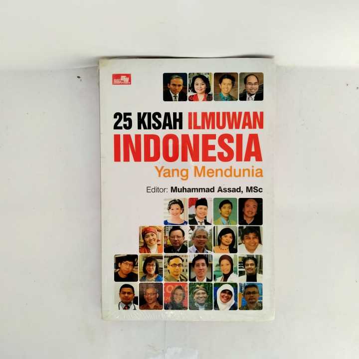 BUKU 25 KISAH ILMUWAN INDONESIA YANG MENDUNIA MUHAMMAD ASSAD ORIGINAL ...