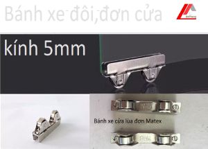 Bánh xe  Matex  lùa cữa kính 5mm đơnđôi