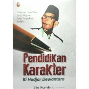 PENDIDIKAN KARAKTER Ki Hadjar Dewantara     Dr. Sita Acetylena M.Pd     MADANI MEDIA PREMIUM AJ-PNDK Fakultas Keguruan dan Ilmu Pendidikan Universitas Negeri Surabaya