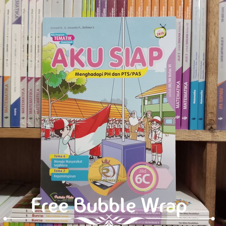 Buku Tematik Aku Siap 6C Kelas 6 SD K13 Pustaka Mulia | Lazada Indonesia