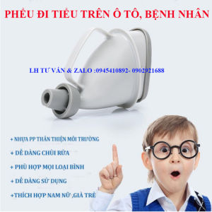 PHỄU ĐI TIỂU TRÊN XE Ô TÔ PHỄU ĐI TIỂU BỆNH NHÂN TRÊN GIƯỜNG BỆNH