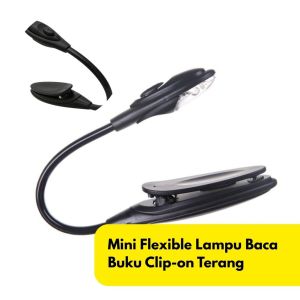 Mini Flexible Lampu Gift BR253 Lamp LED Booklight Terang Buku Travel Meja Hadiah Book Light Putih Kecil Baca Clip-on Kecil Reading Cahaya