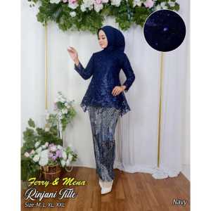 PROMO SETELAN KEBAYA RINJANI TULLE BORDIR KEBAYA JUMBO KEBAYA WISUDA KONDANGAN PESTA KEBAYA KEKINAN KEBAYA MODEREN