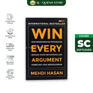 Ori Buku Motivasi Win Every Argument Seni Memenangkan Perdebatan Menjadi Sosok Meyakinkan Renebook