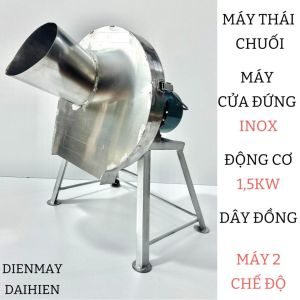 Máy thá¡ Chuối CỬA ĐỨNG INOX. thá¡ Siêu Mịn -  Cắt Chuối Nguyên Cây - Băm Cỏ Voi. Động Cơ 15kW Bao Dây Đồng 100%