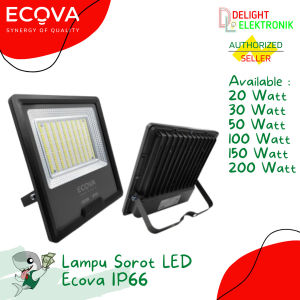 Lampu Sorot Floodlight LED Ecova IP66 20 30 50 100 150 200W Watt