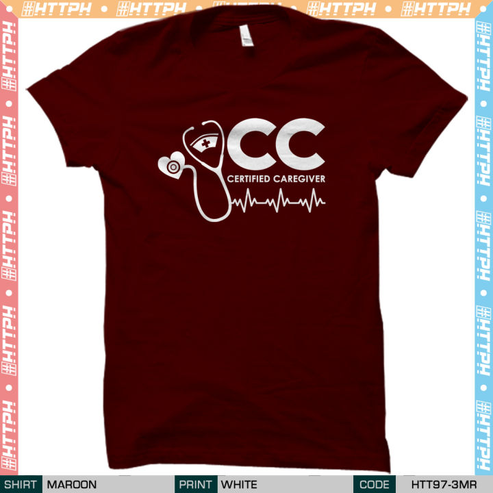 Hashtag Tees PH CC Certified Caregiver (HTT97-3) Lazada PH
