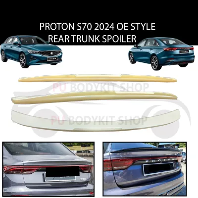 PROTON S70 2024 OE STYLE REAR TRUNK SPOILER MATERIAL ABS BODYKIT