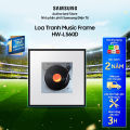 [NEW 2024] HW-LS60D - Loa Samsung Khung Tranh Music Frame HW-LS60D/XV. 