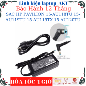 SẠC LAPTOP HP PAVILION 15-AU118TU 15-AU119TU 15-AU119TX 15-AU120TU- Sạc HP 19.5V-3.33A-65W chân kim nhỏ xanh(4.5*3.0mm)