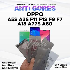 ANTI GORES OPPO A5S F9 F9PRO A3S F1S F11 A18 A60 TEMPERED GLASS SPY MATTE CRAMIC PRIVACY ANTI PECAH