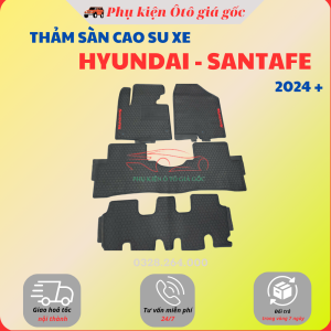 Thảm lót Sàn Cao Su Xe Hyundai SANTAFE 2024+ Sàn Cao Su Đúc Ko Mùi Dễ Vệ Sinh - Mẫu 3 hàng ghế HL