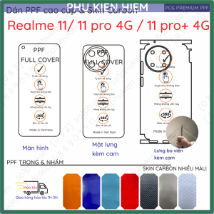 Dán PPF & Skin Realme 11 4G /11 Pro/11 Pro+ (11 pro plus) cho màn hìnhmặt lưng full viền loại trong nhám chuẩn