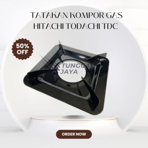 Tatakan Kompor Gas Hitachi 2 Tungku Dudukan Kompor Gas Todachi Hitachi TDC Sanken Ori