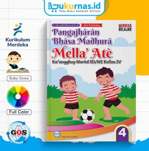 Buku Mella Atè Kaangghuy Morèd SD/MI Kelas 4– Bahasa Madura Kurikulum Merdeka - GOS