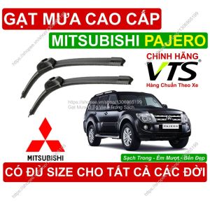 Gạt Mưa VTS Kính Lái Mitsubishi Pajero Cặp Gạt M.ưa Kính Lái Mitsubishi Pajero C.ó Đủ Size Cho Các Đời Xe Pajero
