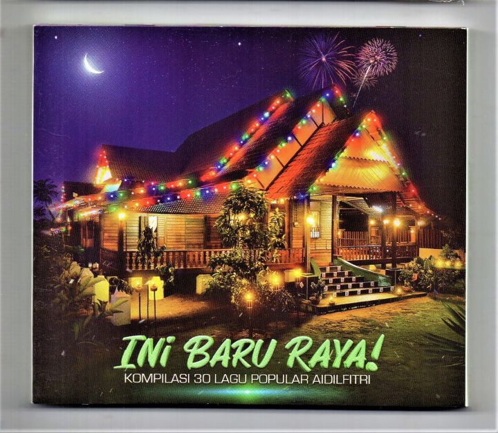 Ini Baru Raya ! - Kompilasi 30 Lagu Popular Aidilfitri ( Hari Raya 2 CD