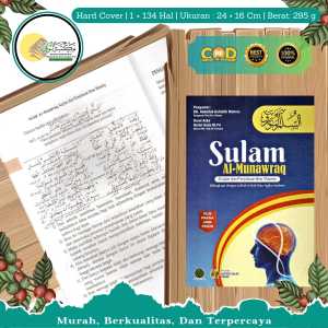 SULAM MUNAWAROQ TERJEMAH SULAM MUNAWAROQ DILENGKAPI KAJIAN DAN PENJELASAN ILMU MANTIQ 3 BAHASA