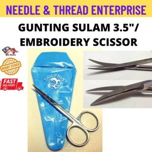 GUNTING SULAM DOLPHIN / DOLPHIN EMBROIDERY SCISSOR / GUNTING SULAM / Sewing Machine Parts & Accessories (READY STOCK)