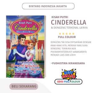 KISAH PUTRI CINDERELLA DAN DONGENG LAINNYA ( BERGAMBAR & FULL COLOUR )