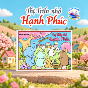 Sách Tô Màu - Thị Trấn Nhỏ Hạnh Phúc (bìa có nhũ)