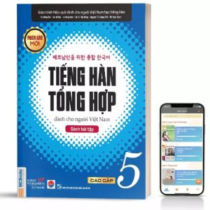 Tiếng Hàn Tổng Hợp Dành Cho Người Việt Nam Cao Cấp 5 Sách Bài Tập
