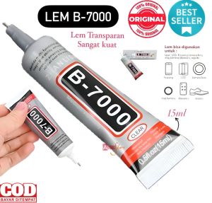 ( BISA COD ) PROMO LEM B7000 / Lem Perekat kuat Serbaguna 15ml / Lem Lcd dan Backdoor HP warna Bening Transparant / Lem LCD Touchcreen Power Glue Strong Adhesive