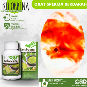 Obat Sperma Berdarah Obat Sperma Bercampur Darah Obat Air Mani Berwarna Kecoklatan Obat Buang Air Berdarah Obat Sperma Encer Obat Sperma Bercampur Darah Pengental Sperma Dengan Keloreena